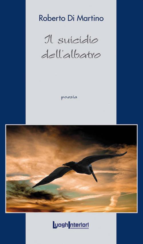 Il suicidio dell'albatro - Roberto Di Martino - copertina