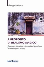 A proposito di realismo magico. Personaggi, tematiche e immaginari a confronto in Bontempelli e Masino