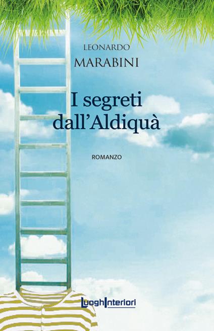 I segreti dall'aldiqua - Leonardo Marabini - copertina