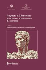 Augusto e il fascismo. Studi intorno al bimillenario del 1937-1938