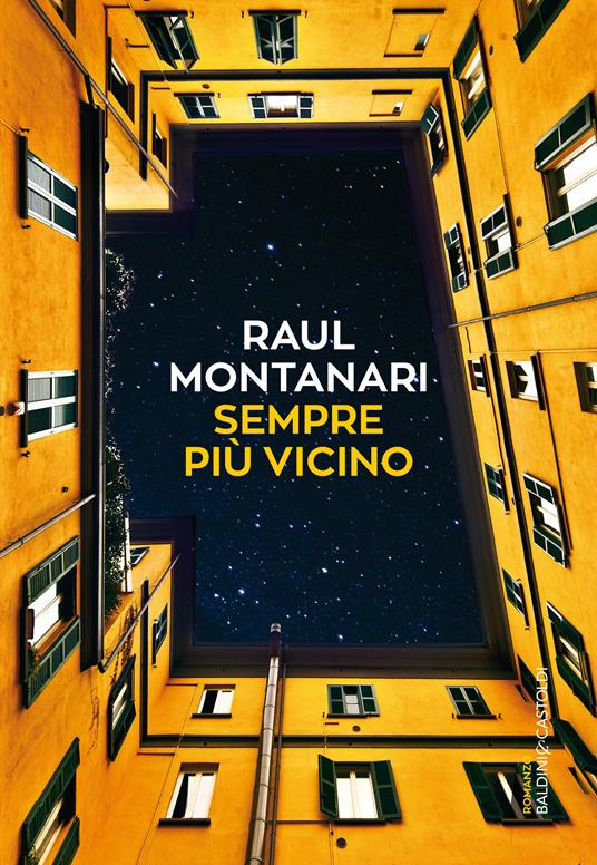 Sempre più vicino - Raul Montanari - ebook