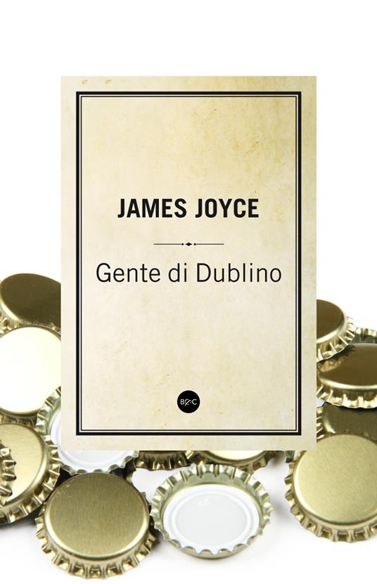 Gente di Dublino - James Joyce,Umberto Primati - ebook