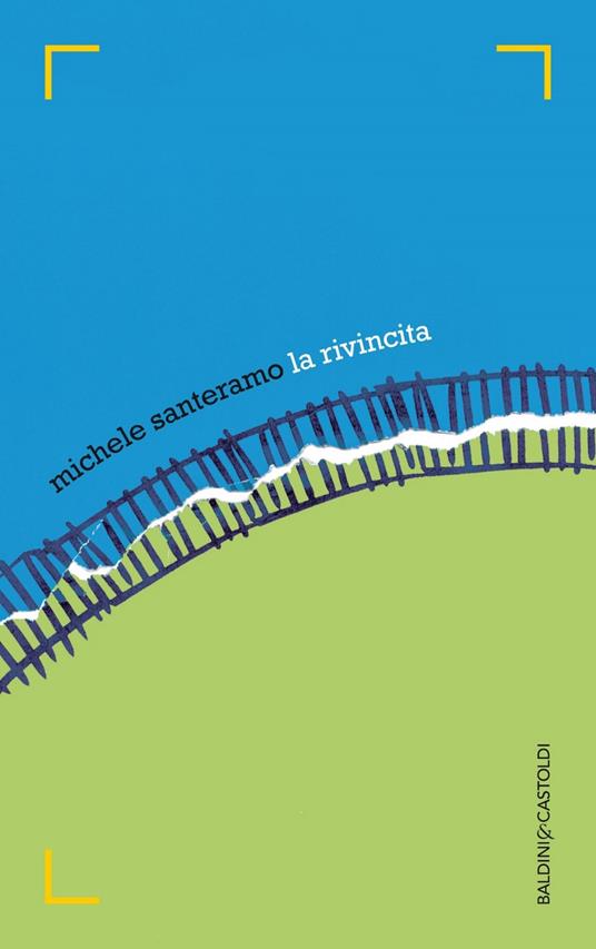 La rivincita - Michele Santeramo - ebook