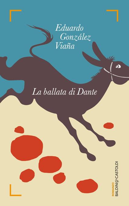 La ballata di Dante - Eduardo González Viaña,L. Lorenzini - ebook