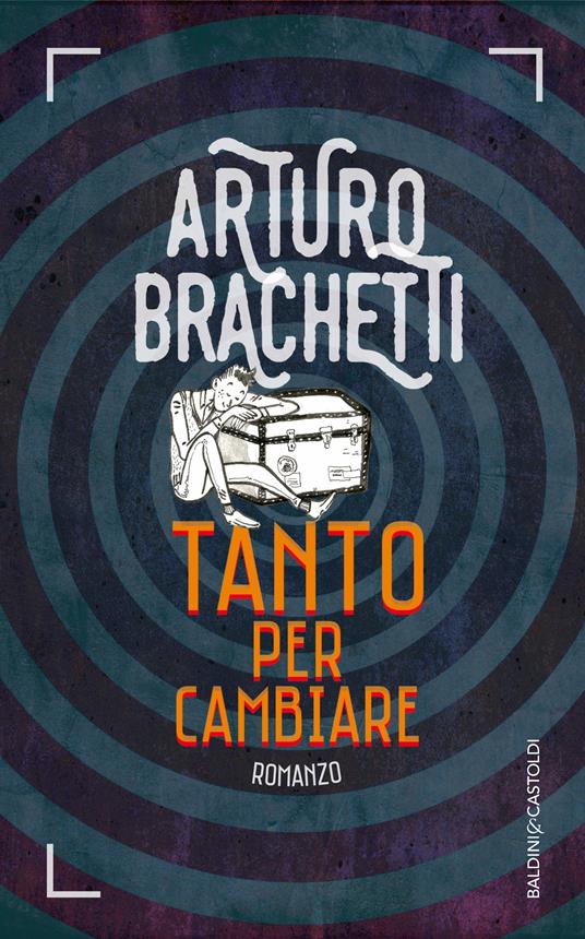 Tanto per cambiare - Arturo Brachetti - ebook