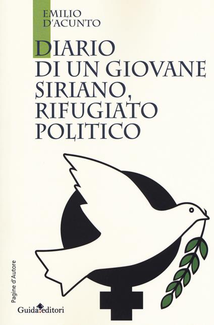 Diario di un giovane siriano, rifugiato politico - Emilio D'Acunto - copertina