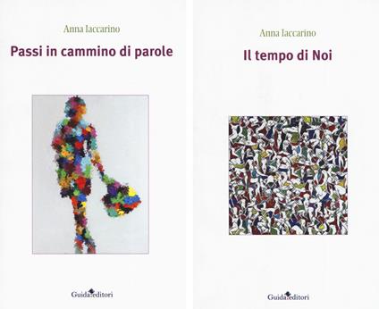 Il tempo di Noi. Passi in cammino di parole - Anna Iaccarino - copertina