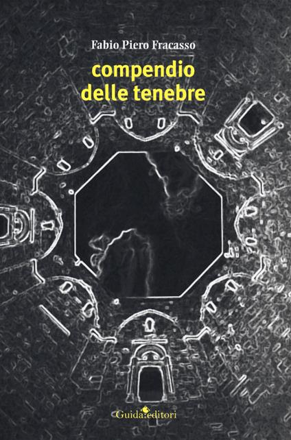 Compendio delle tenebre - Fabio Piero Fracasso - copertina