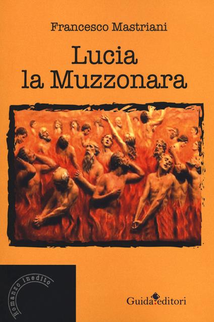 Lucia la muzzonara - Francesco Mastriani - copertina