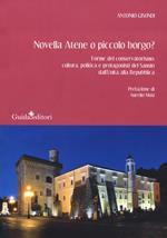 Novella Atene o piccolo borgo? Forme del conservatorismo: cultura, politica e protagonisti del Sannio dall'Unità alla Repubblica