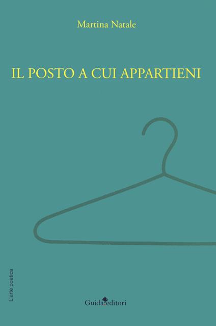 Il posto a cui appartieni - Martina Natale - copertina