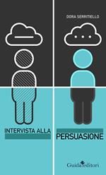 Intervista alla persuasione. Dalla retorica al marketing