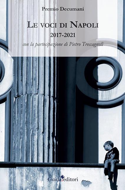 Le voci di Napoli 2017-2021. Premio Decumani - copertina