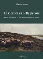 La ricchezza delle pecore. Clero, matrimoni e fame nel Settecento sul Matese