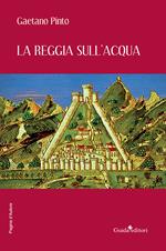 La reggia sull'acqua