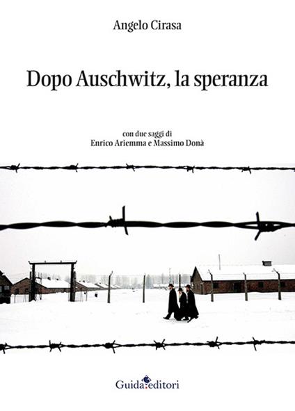 Dopo Auschwitz, la speranza - Angelo Cirasa - copertina