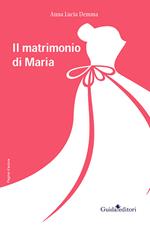 Il matrimonio di Maria