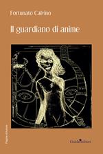 Il guardiano di anime