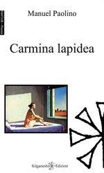 Carmina lapidea. Con Libro in brossura