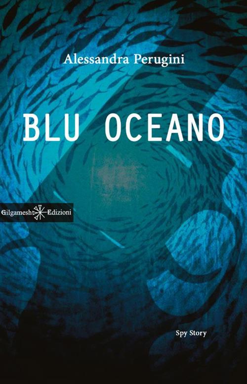Blu oceano. Con Libro in brossura - Alessandra Perugini - copertina