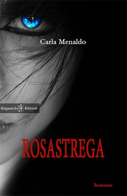 Rosastrega. Con Libro in brossura - Carla Menaldo - copertina