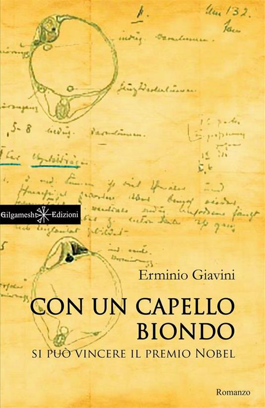 Con un capello biondo si può vincere il premio Nobel - Erminio Giavini - ebook