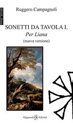 Sonetti da tavola I. Per Liana. Con Libro in brossura