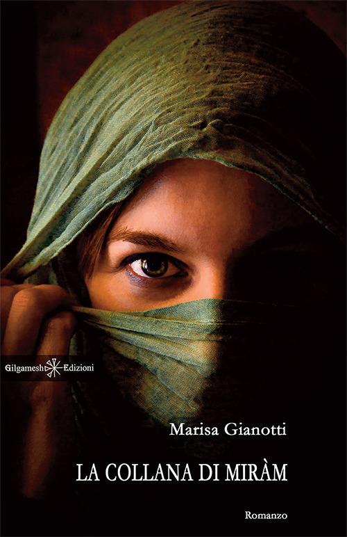 La collana di Miràm. Ediz. integrale. Con Libro in brossura - Marisa Gianotti - copertina