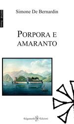 Porpora e amaranto. Con Libro in brossura