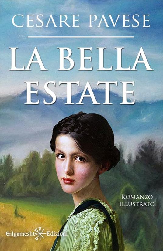 La bella estate. Con Libro in brossura - Cesare Pavese - copertina