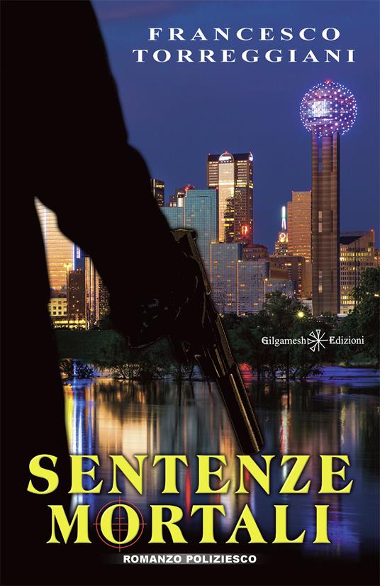 Sentenze mortali - Francesco Torreggiani - ebook