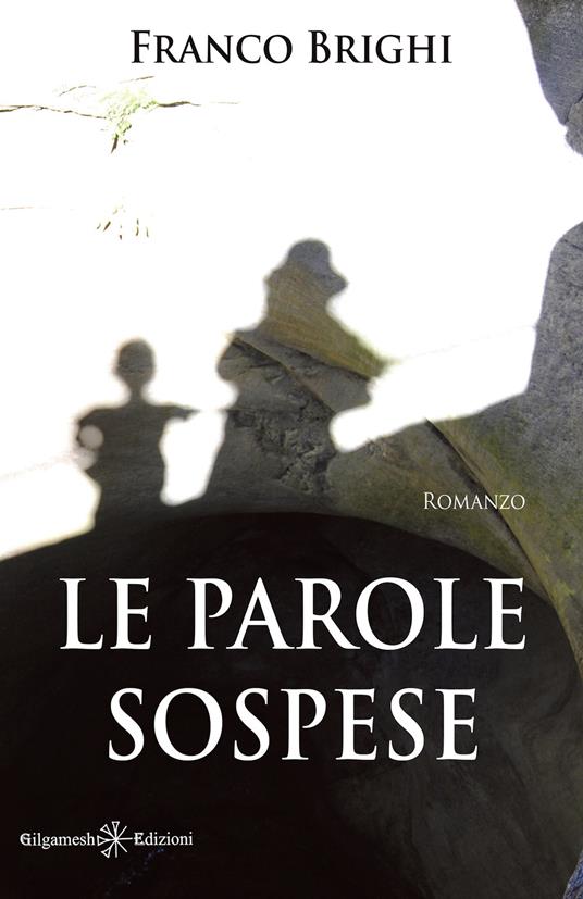 Le parole sospese - Franco Brighi - copertina