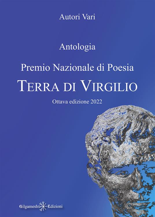 Antologia. Premio nazionale di poesia Terra di Virgilio. 8ª edizione - copertina