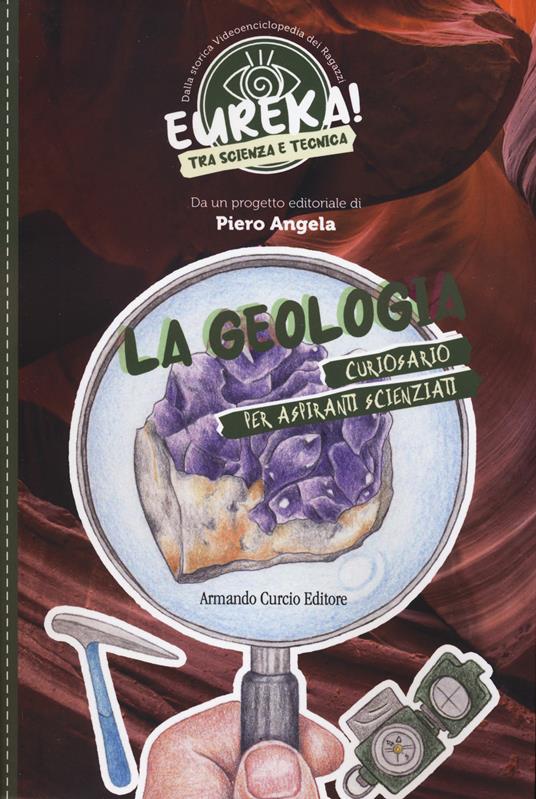 La geologia. Eureka! - Davide De Rosa - copertina