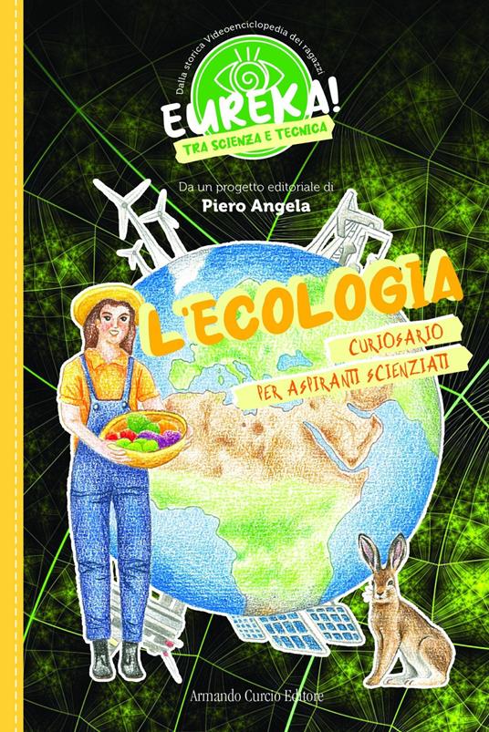 L'ecologia. Eureka! - Piero Angela - copertina