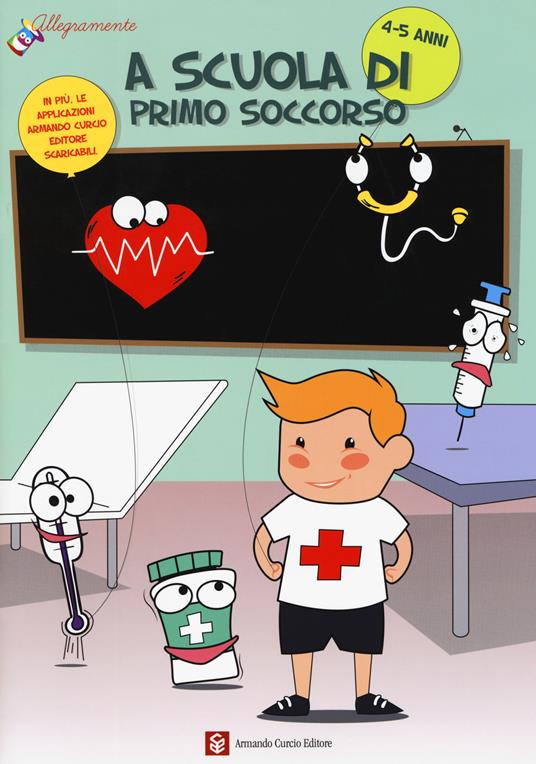 A scuola di primo soccorso. Ediz. a colori - Federica Ederli,Roberta Torbesi - copertina