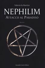 Attacco al paradiso. Nephilim