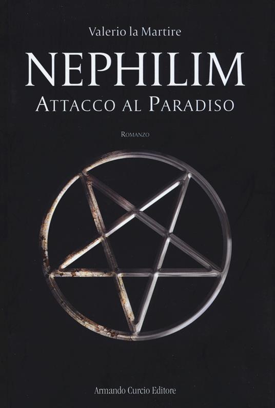 Attacco al paradiso. Nephilim - Valerio La Martire - copertina