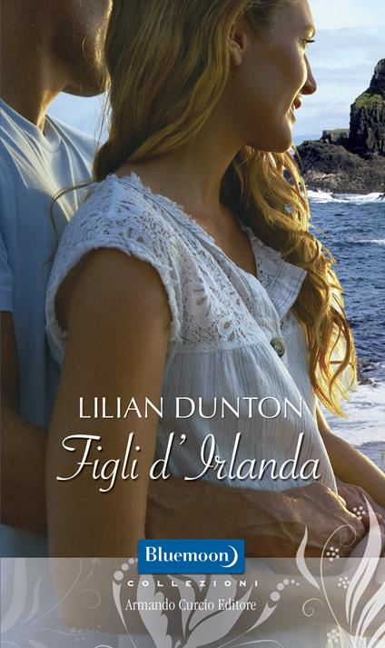 Figli d'Irlanda - Lilian Dunton - ebook