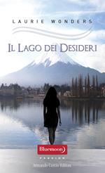 Il lago dei desideri