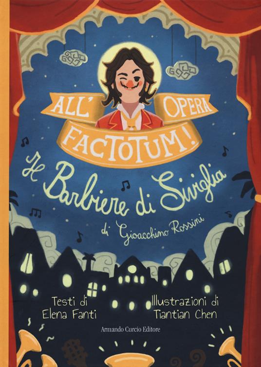 All'opera, factotum! Il barbiere di Siviglia - Elena Fanti - copertina