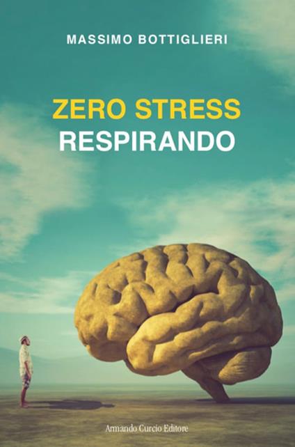 Zero stress respirando - Massimo Bottiglieri - copertina