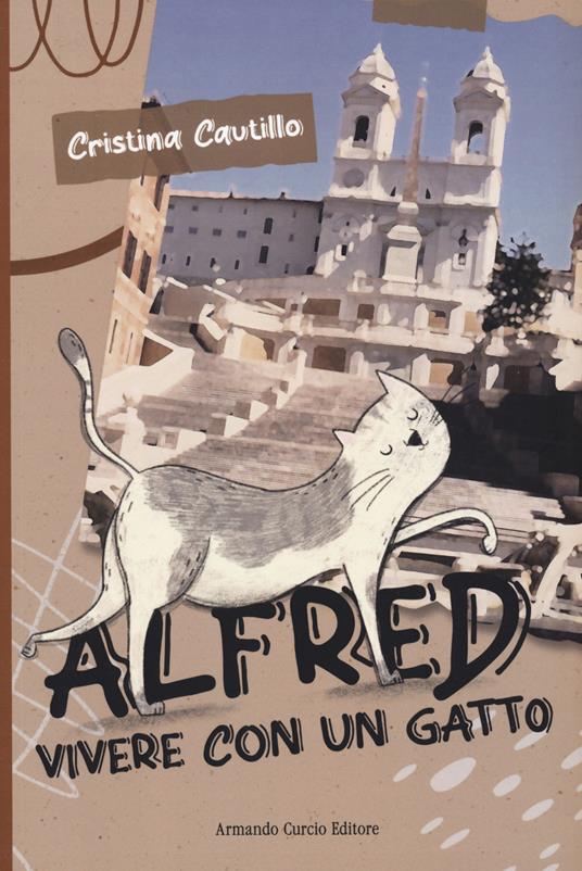 Alfred. Vivere con un gatto - Cristina Cautillo - copertina