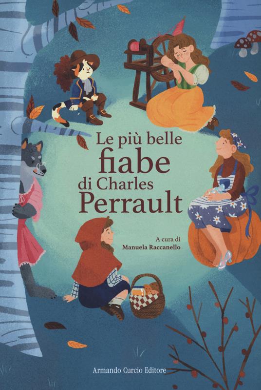 Le più belle fiabe di Perrault. Ediz. a colori - Charles Perrault - copertina