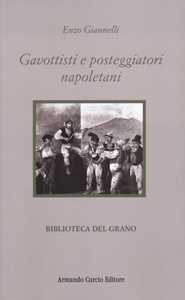 Libro Gavottisti e posteggiatori napoletani Enzo Giannelli