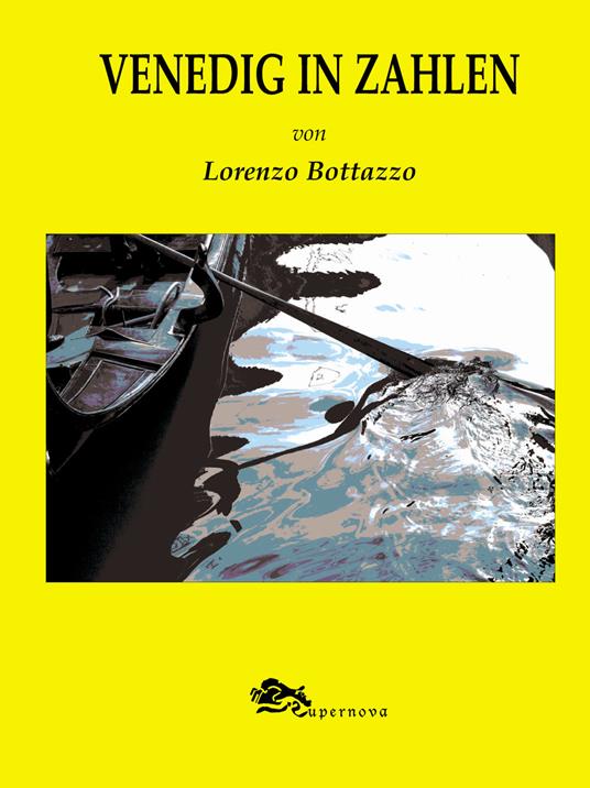 Venedig in zahlen - Lorenzo Bottazzo - copertina