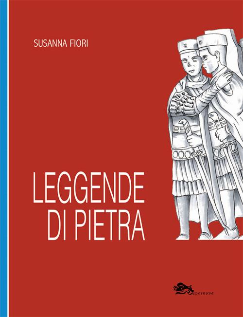 Leggende di pietra - Susanna Fiori - copertina