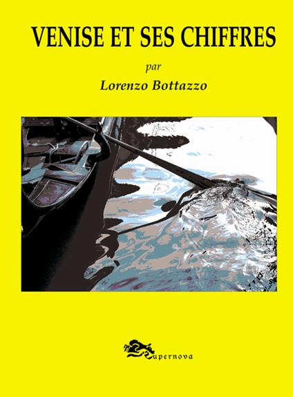 Venise et ses chiffres - Lorenzo Bottazzo - copertina
