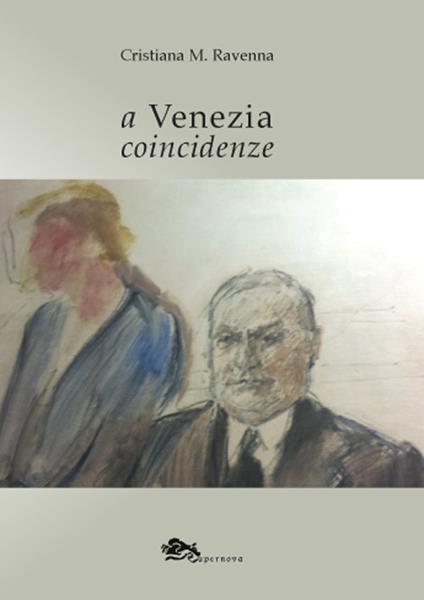 A Venezia coincidenze - Cristiana Moldi Ravenna - copertina