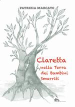 Claretta nella Terra dei Bambini Smarriti